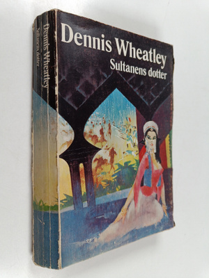 Dennis Wheatley : Sultanens dotter