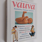 Miriam Stoppard : Vauva : hedelmöitys, raskaus, syntymä - pikkukuva 1