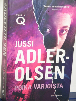 Jussi Adler-Olsen : POIKA VARJOISTA