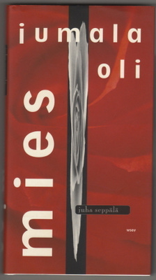 Juha Seppälä : Jumala oli mies (sid) 1996
