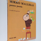 Gunilla Bergstöm : Mikko Mallikas punoo juonia - pikkukuva 1