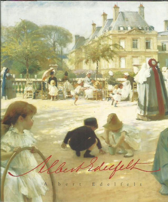 Albert Edelfelt 1854-1905 - Juhlakirja