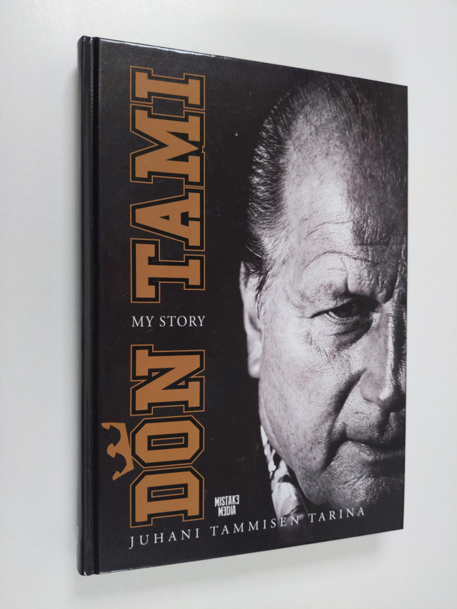 Juhani Tamminen : Don Tami : my story
