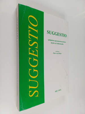 Peter von (toim.) Harpe : Suggestio -pohjaisten opastamis...