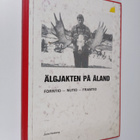Jens Harberg : Älgjakten på Åland : Forntid - nutid - fra... - pikkukuva 1