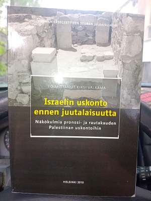 Valkama: Israelin uskonto ennen juutalaisuutta ( SIS POSTIKU