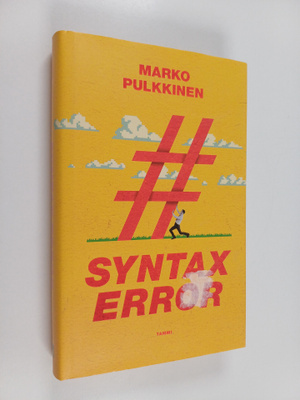 Marko Pulkkinen : Syntax error