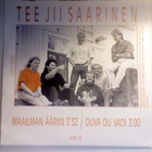 TEE JII SAARINEN :: MAAILMAN ÄARIIN :: VINYYLI 7" 1989 - pikkukuva 1