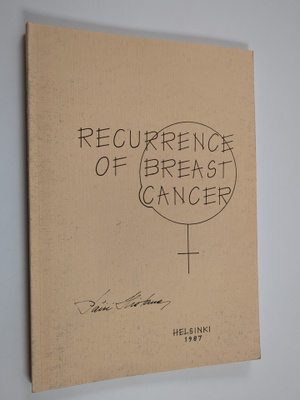 Päivi Hietanen : Recurrence of Breast Cancer