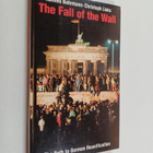 Christoph Links ym. : The Fall of the Wall - The Path to ... - pikkukuva 1