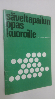 Jalmari Aalto : Säveltapailun opas kuoroille