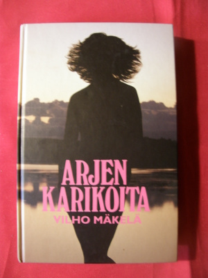Mäkelä, Vilho : Arjen karikoita