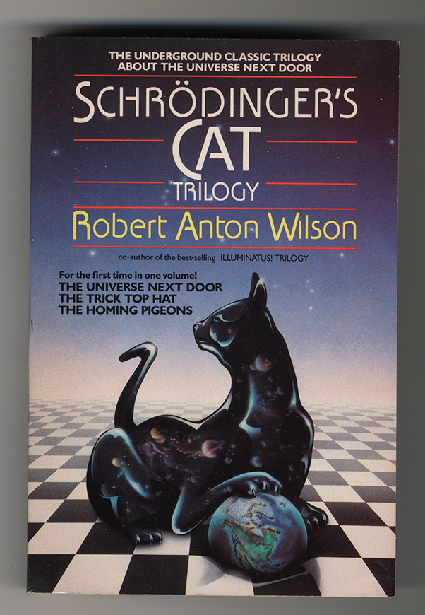 Robert Anton Wilson: Schrödinger's Cat Trilogy