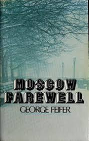 Feifer : Moscow Farewell