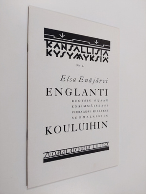 Elsa Enäjärvi : Englanti ruotsin sijaan ensimmäiseksi vie...