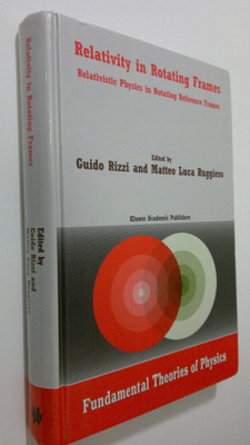 Guido Rizzi : Relativity in Rotating Frames : realtivisti...