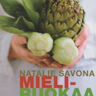 Natalie Savona: Mieliruokaa - hyvän olon reseptejä - pikkukuva 1