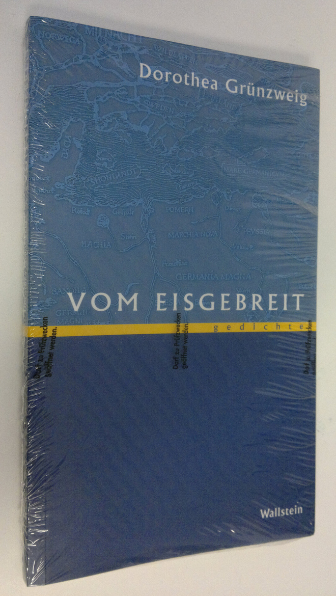 Dorothea Grunzweig : Vom Eisgebreit