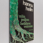 Hannu Helin : Niin paljon heikkoa voimaa : runoja - pikkukuva 1