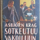 Stein Riverton: Asbjörn Krag sotkeutuu vakoiluun. 202 s. 2p. - pikkukuva 1