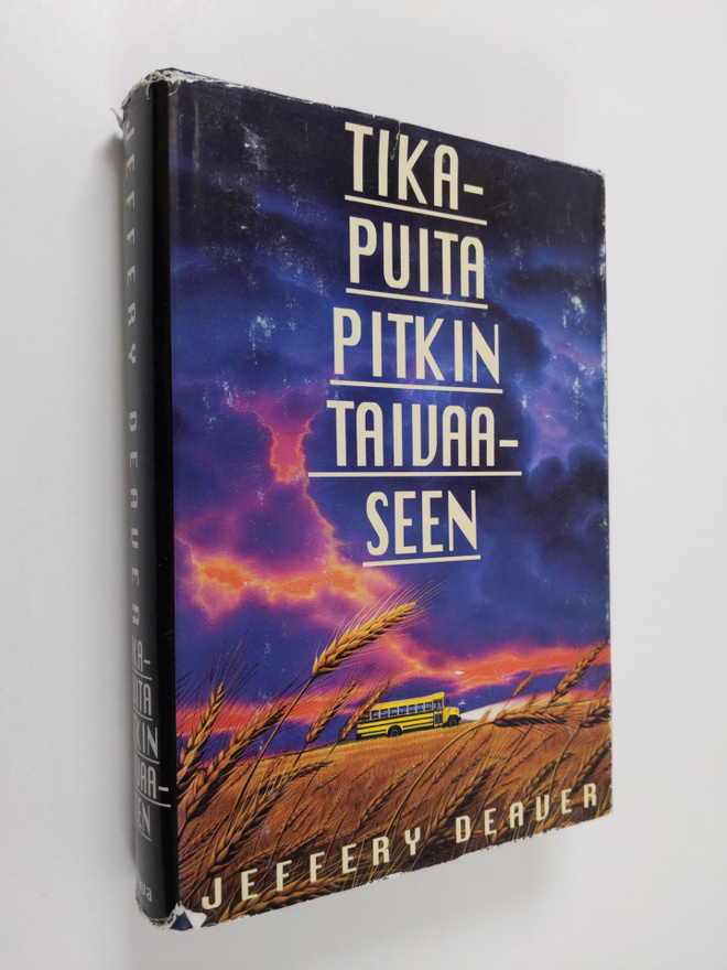 Jeffery Deaver : Tikapuita pitkin taivaaseen