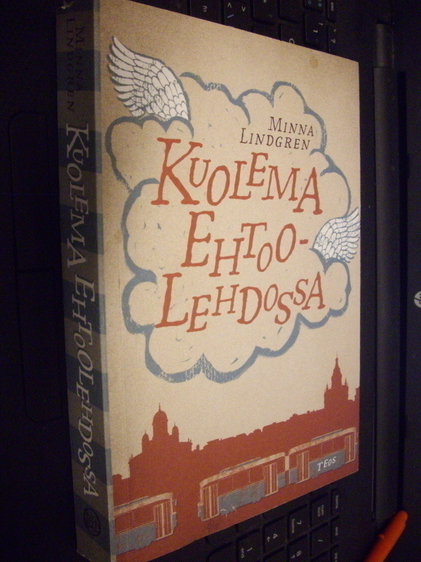 Minna Lindgren : Kuolema ehtoolehdossa ( 1 p. SIGNED ! ! )