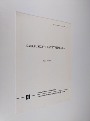 Esko Kalimo : Sairauskäyttäytymisestä