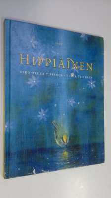Esko-Pekka Tiitinen : Hippiäinen
