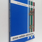 Minne veikään askeleemme : 40 v. 1958-1998 : kadettikurss... - pikkukuva 1