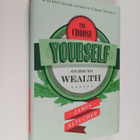 James Altucher : The Choose Yourself Guide to Wealth - pikkukuva 1