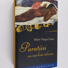 Mario Vargas Llosa : Paratiisi on nurkan takana - pikkukuva 1