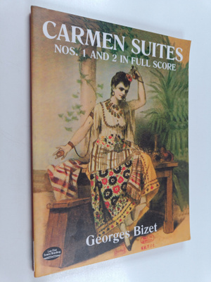 Georges Bizet : Carmen suites - nos. 1 and 2 in full score