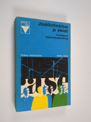 Kaarle (Toim.) Nordenstreng : Joukkotiedotus ja yleisö