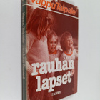 Vappu Taipale : Rauhan lapset (signeerattu, tekijän omiste) - pikkukuva 1
