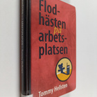 Tommy Hellsten : Flodhästen på arbetsplatsen - pikkukuva 1