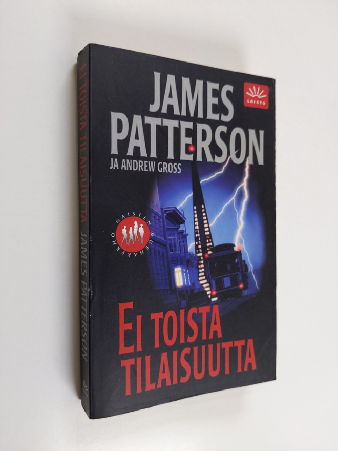James Patterson : Ei toista tilaisuutta