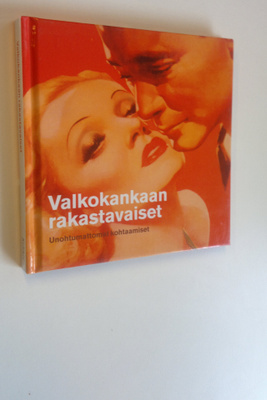 Johanna (suom) Harkkila : Valkokankaan rakastavaiset : un...