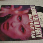 Deborah Harry I want that man 7 45 UK 1989 Blondie - pikkukuva 1