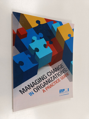 Project Management Institute : Managing Change in Organiz...