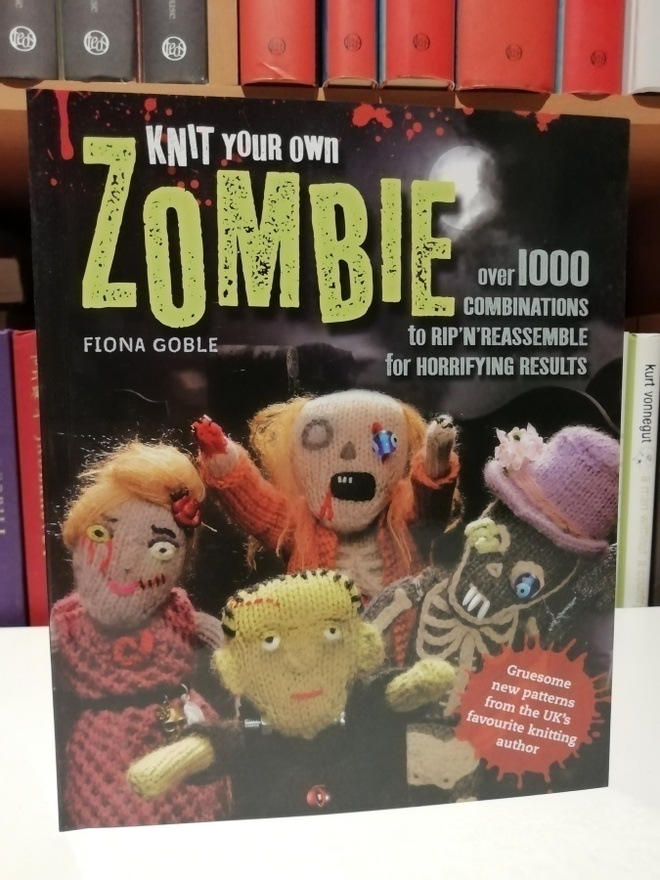 Knit your own Zombie - Fiona Goble - Uusi