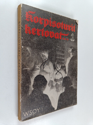 Korpisoturit kertovat