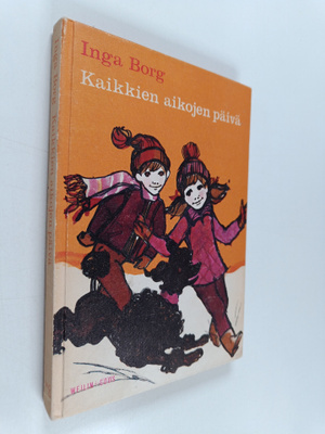 Inga Borg : Kaikkien aikojen päivä