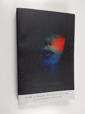 Michel Faber : Under the skin