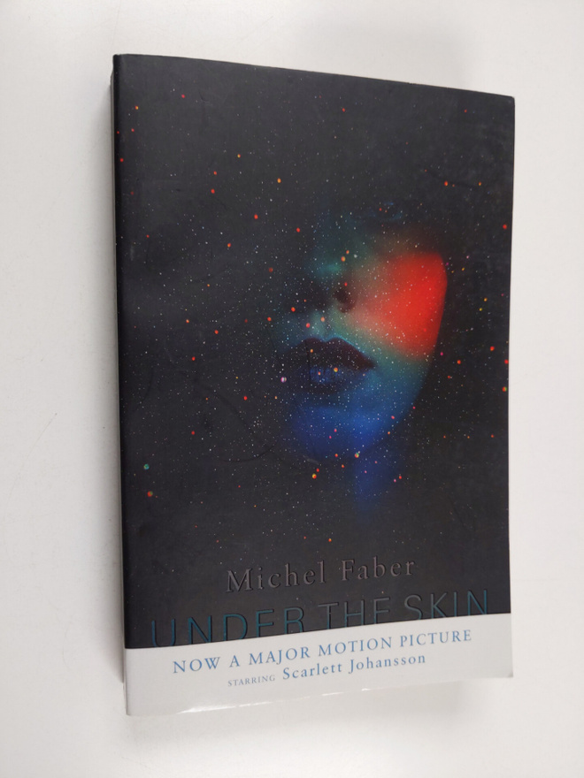 Michel Faber : Under the skin