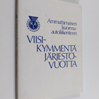 Jyrki Melin : Ammattimaisen kuorma-autoliikenteen viisiky... - pikkukuva 1