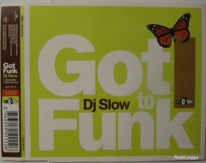DJ Slow • Got To Funk CD Maxi-Single
