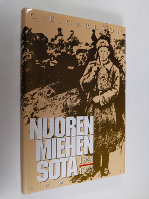 C. E. Carlson : Nuoren miehen sota 1941-1944