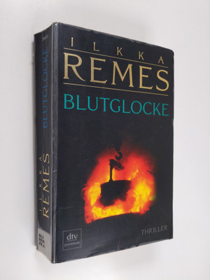 Ilkka Remes : Blutglocke : Thriller