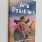 Arto Paasilinna : Laki vaatii vainajia : Yhteiskunnalline... - pikkukuva 1
