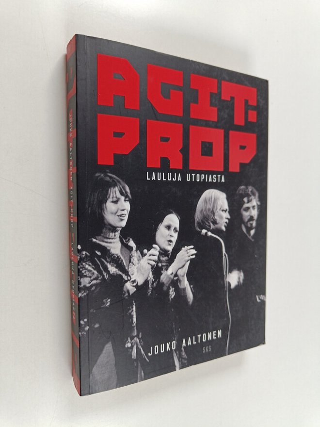 Jouko Aaltonen : Agit-Prop : lauluja utopiasta
